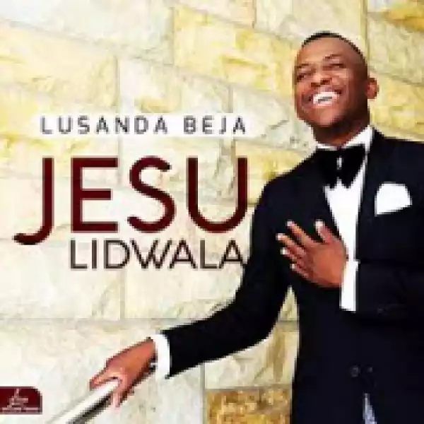 Lusanda Beja - Ndawoyam Yokuzimela